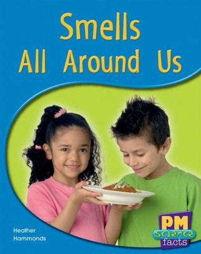 PM Blue: Smells All Around Us (PM Science Facts) Levels 11, 12 x 6