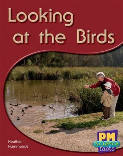 PM Yellow: Looking at the Birds (PM Science Facts) Levels 8, 9 x 6