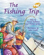 PM Gold: The Fishing Trip (PM Plus Storybooks) Level 22 x 6