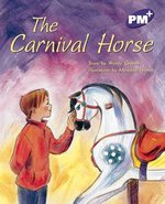 PM Purple: The Carnival Horse (PM Plus Storybooks) Level 20 x 6