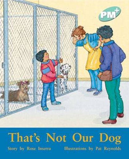PM Turquoise: That's Not Our Dog! (PM Plus Storybooks) Level 17 x 6