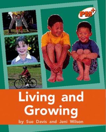 PM Orange: Living and Growing (PM Plus Non-fiction) Levels 16, 17 x 6