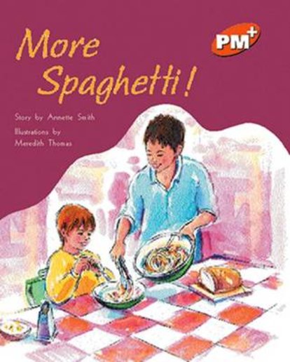 PM Orange: More Spaghetti (PM Plus Storybooks) Level 16 x 6