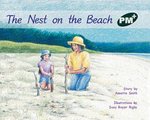 PM Green: The Nest on the Beach (PM Plus Storybooks) Level 14 x 6