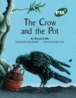 PM Green: The Crow and the Pot (PM Plus Storybooks) Level 13 x 6