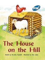 PM Blue: The House on the Hill (PM Plus Storybooks) Level 10 x 6