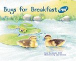 PM Blue: Bugs for Breakfast (PM Plus Storybooks) Level 9 x 6