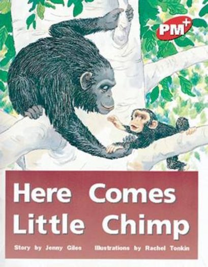 PM Red: Here Comes Little Chimp (PM Plus Storybooks) Level 3 x 6
