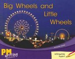 PM Writing 1: Big Wheels and Little Wheels (PM Red/Yellow) Levels 5, 6