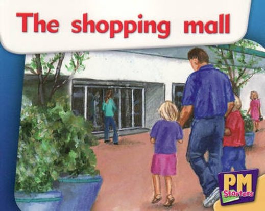 The Shopping Mall (PM Starters) Level 2