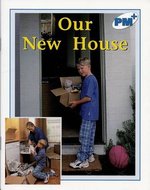 PM Blue: Our New House (PM Plus Non-fiction) Levels 11, 12