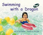 PM Green: Swimming with a Dragon (PM Plus Storybooks) Level 14