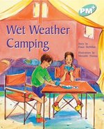 PM Turquoise: Wet Weather Camping (PM Plus Storybooks) Level 18
