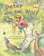 PM Gold: Peter and the Wolf (PM Plus Storybooks) Level 21