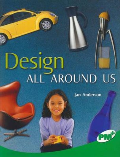 Design All Around Us (PM Plus Non-fiction) Levels 25, 26
