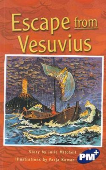 Escape from Vesuvius (PM Plus Chapter Books) Level 30