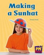 PM Red: Making a Sunhat (PM Stars Fiction) Level 3, 4, 5, 6