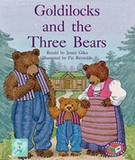PM Turquoise: Goldilocks and the Three Bears (PM Traditional Tales and Plays) Levels 17, 18