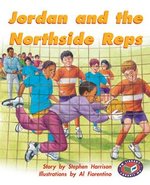 PM Silver: Jordan and the Northside Reps (PM Storybooks) Level 24