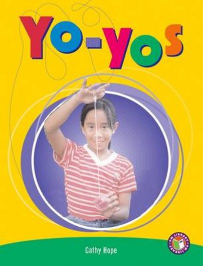 Yo-Yos (PM Non-fiction) Level 25
