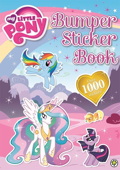 My Little Pony: Bumper Sticker Book - Scholastic Shop