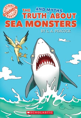 History Busters: The Truth and Myths About Sea Monsters