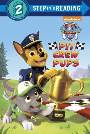 Step into Reading: Paw Patrol - Pit Crew Pups