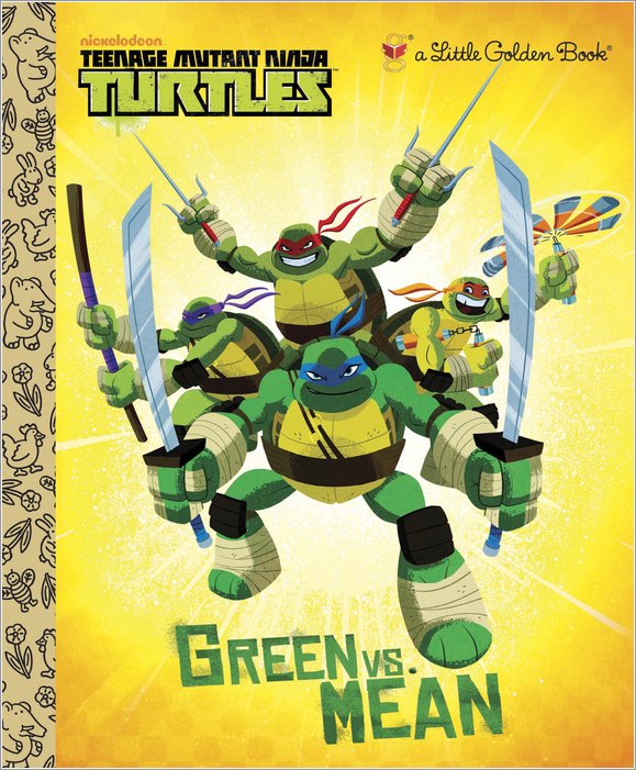 Teenage Mutant Ninja Turtles Follow The Ninja! Little Golden Book