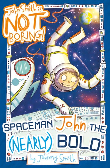 Spaceman John the (Nearly) Bold