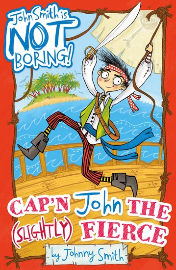 Cap'n John the (Slightly) Fierce