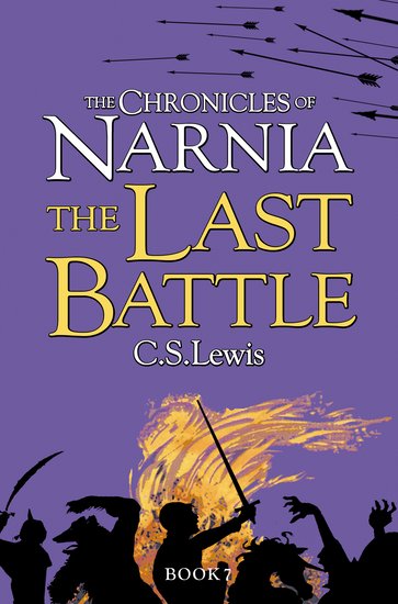 The Chronicles of Narnia #7: The Last Battle - Scholastic Shop