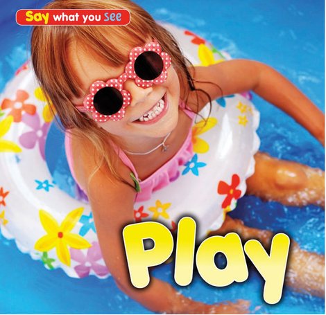 Say What You See: Play