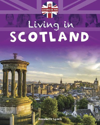 Living in the UK: Living in Scotland