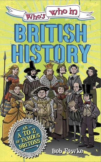 Who’s Who in British History