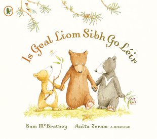 Is Gael Liom Sibh Go Léir (You're All My Favourites - Irish Edition)