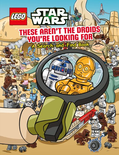 These Aren't the Droids You're Looking For - A Search-and-Find Book