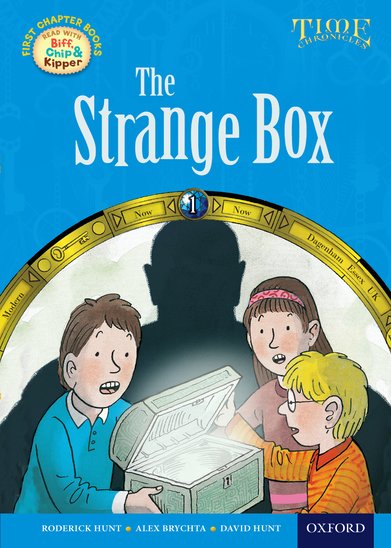 Read With Biff, Chip and Kipper: Time Chronicles - The Strange Box