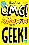 OMG: I'm in Love With a Geek