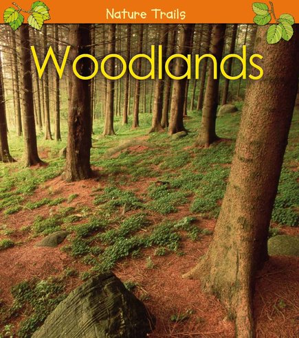 Nature Trails: Woodlands