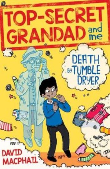 Top-Secret Grandad and Me: Death by Tumble Dryer