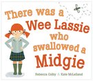 There Was a Wee Lassie Who Swallowed a Midgie