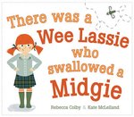 There Was a Wee Lassie Who Swallowed a Midgie