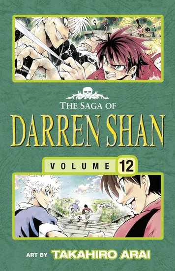 The Saga of Darren Shan Graphic Novel: Volume 12 - Sons of Destiny
