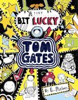 Tom Gates: A Tiny Bit Lucky