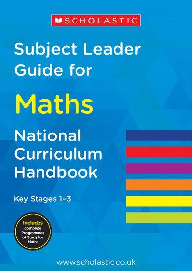 Subject Leader Guide for Maths - Key Stages 1-3