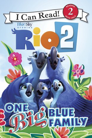 I Can Read! Rio 2: One Big Blue Family