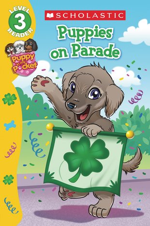 Scholastic Readers Level 3: Puppy in My Pocket – Puppies on Parade ...