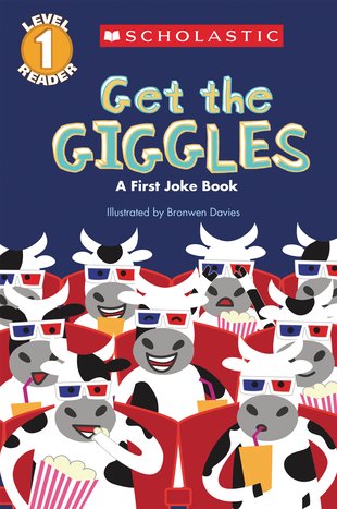 Scholastic Reader: Get the Giggles – A First Joke Book