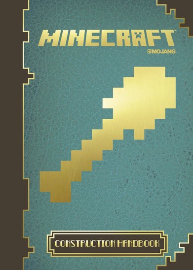 Minecraft: The Official Construction Handbook