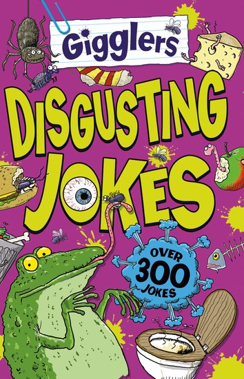 Gigglers: Disgusting Jokes - Scholastic Shop